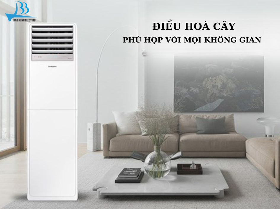 Điều hoà cây có công suất phù hợp với mọi không gian