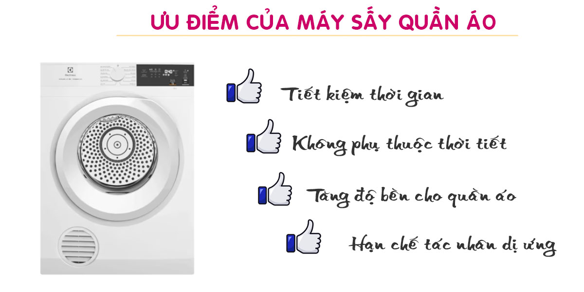 Ưu điểm của máy sấy quần áo