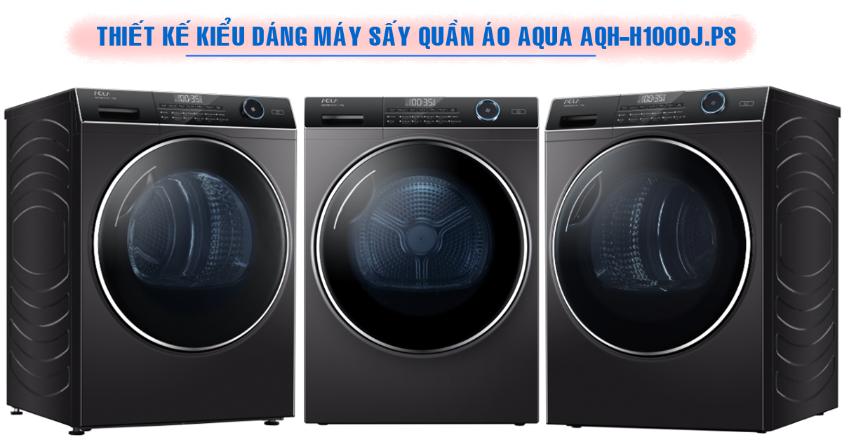 Thiết kế máy sấy quần áo Aqua AQH-H1000J.PS