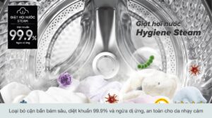 Diệt khuẩn đến 99.9% loại bỏ hầu hết chất gây dị ứng với công nghệ giặt hơi nước Hygiene Steam
