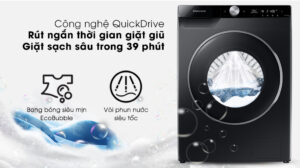  Làm sạch sâu rút ngắn thời gian giặt giũ nhờ công nghệ QuickDrive