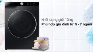  Khối lượng giặt 10 kg phù hợp gia đình 5 - 7 người