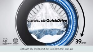  Giặt xả hiệu quả chỉ trong 39 phút với công nghệ sạch siêu tốc QuickDrive