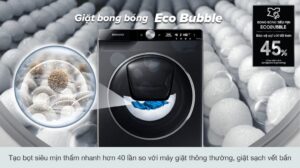  Hòa tan bột giặt hạn chế đóng cặn với công nghệ EcoBubble