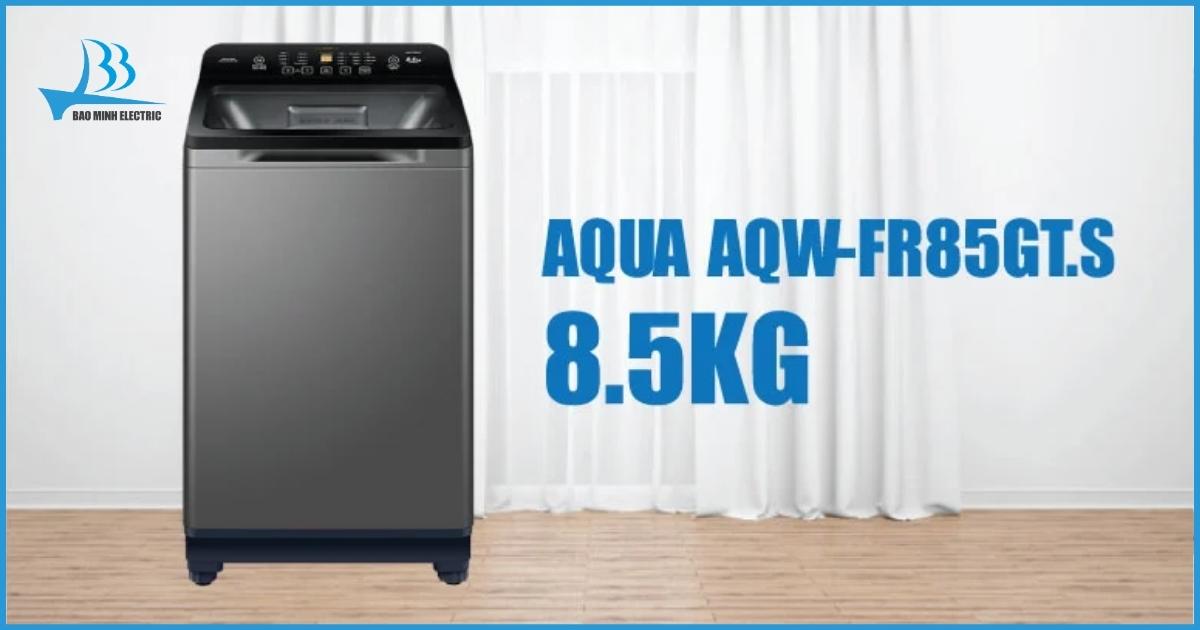 Đặc điểm thiết kế của máy giặt Aqua 