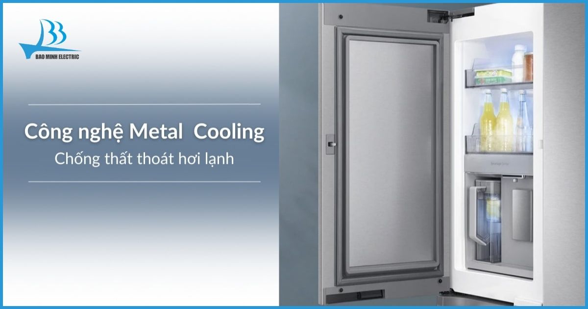 Tủ lạnh Samsung RF59C766FB1/SV được trang bị công nghệ Metal Cooling 