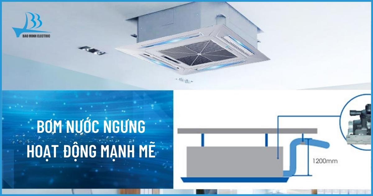 Tích hợp bơm nước ngưng mạnh mẽ