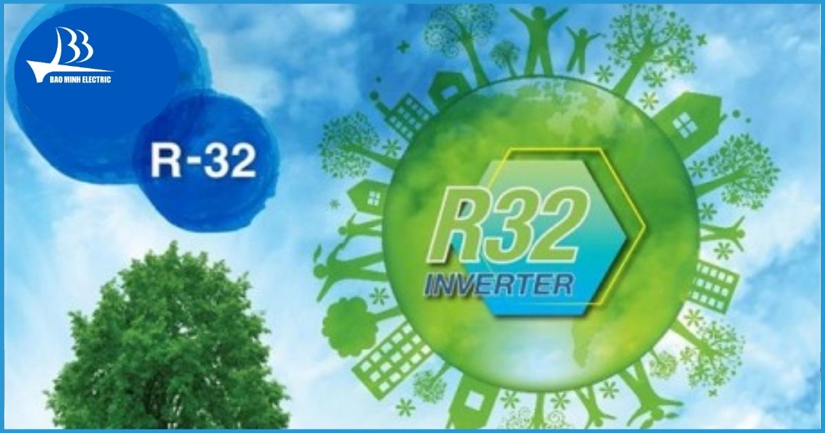 Sử dụng môi chất làm lạnh R32 thân thiện với môi trường