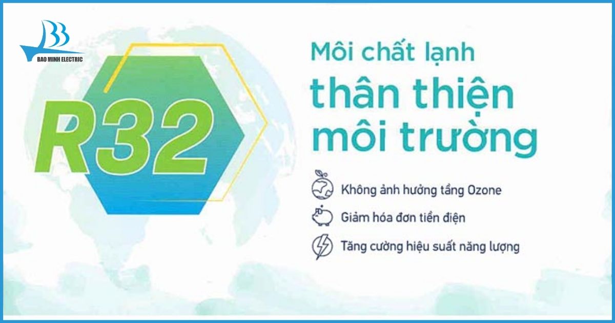 Sử dụng môi chất làm lạnh R32 thân thiện môi trường