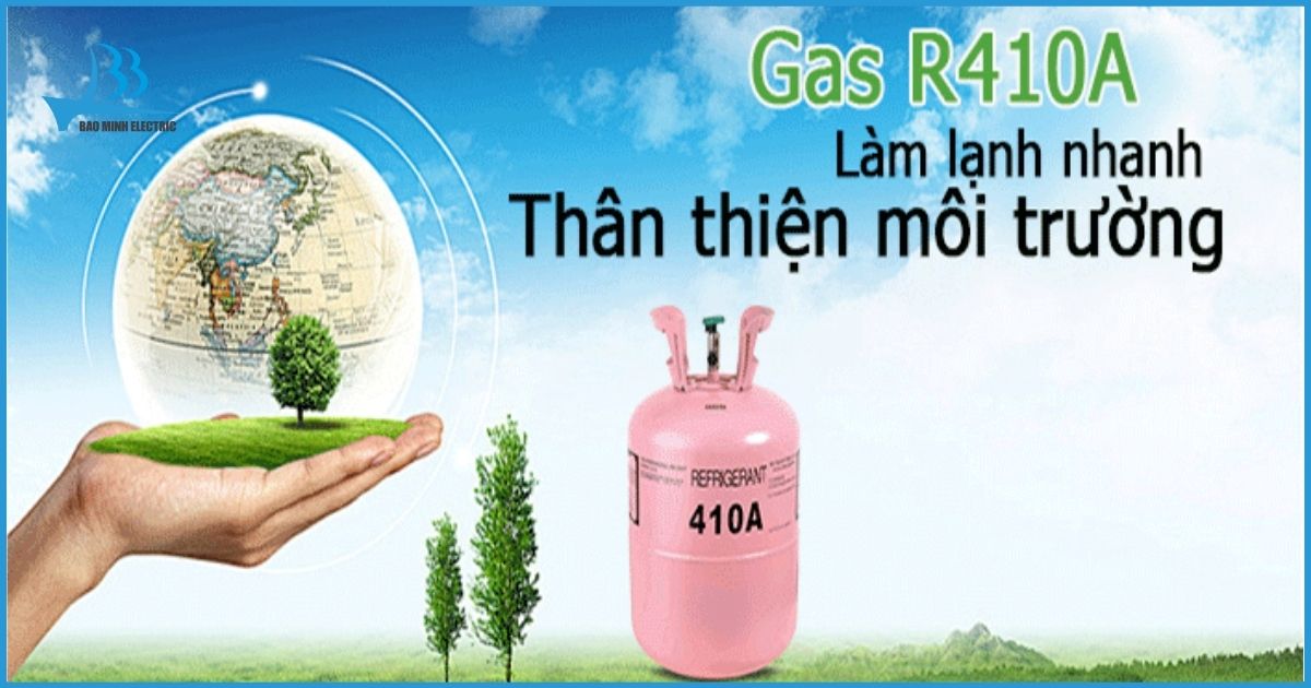 Gas R410 làm lạnh nhanh thân thiện với môi trường