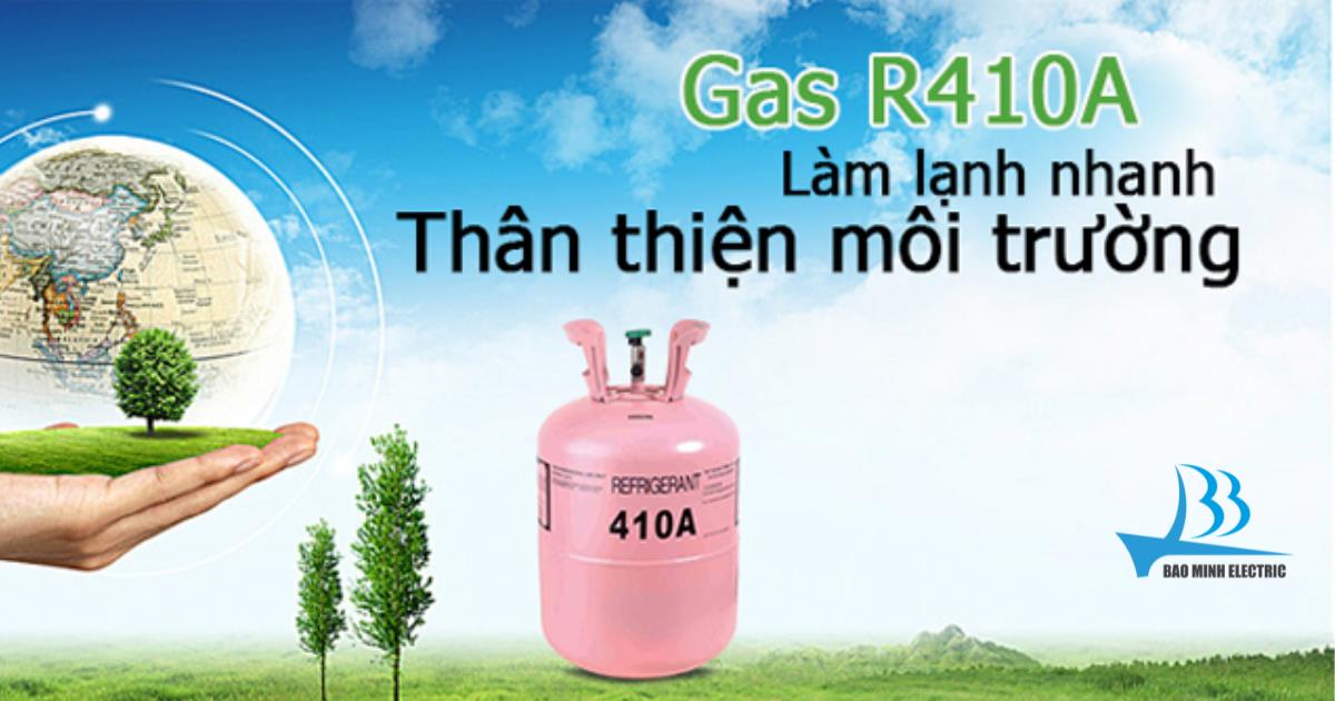 Gas R410A thân thiện môi trường