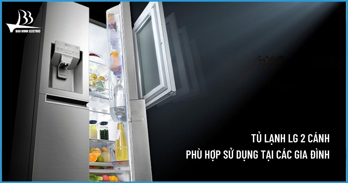Tủ lạnh LG 2 cánh phù hợp sử dụng tại các gia đình