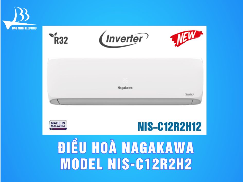 Điều hòa Nagakawa model NIS-C12R2H2 12000 BTU