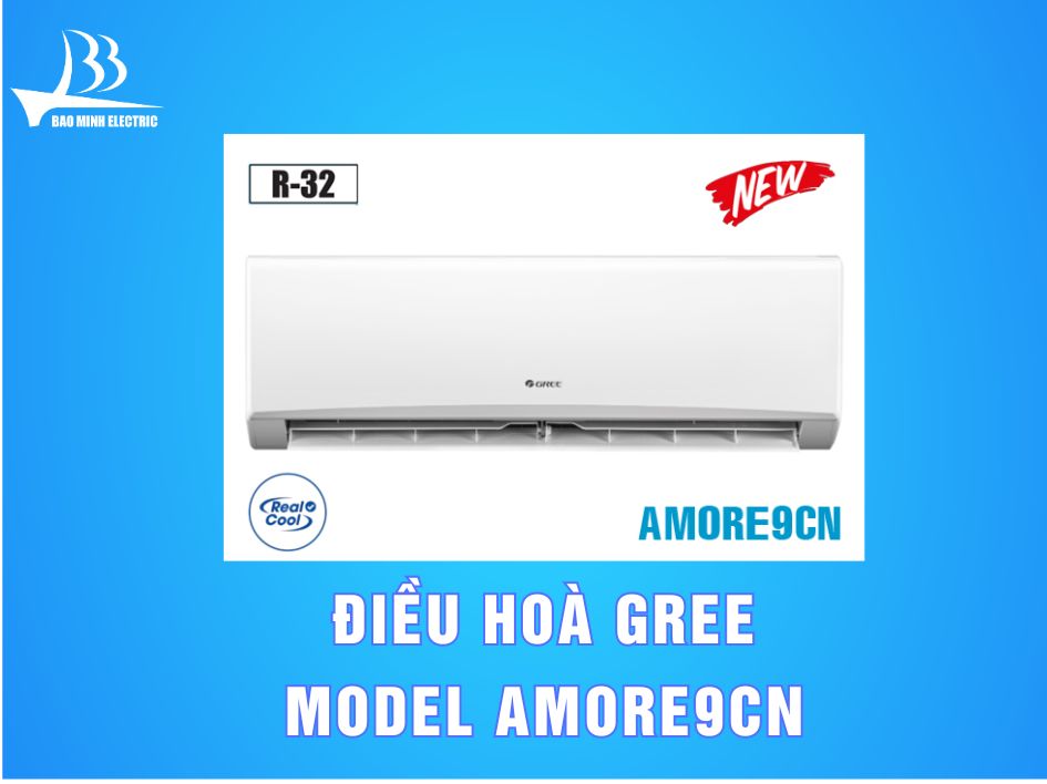 ĐIều hoà Gree model AMORE9CN