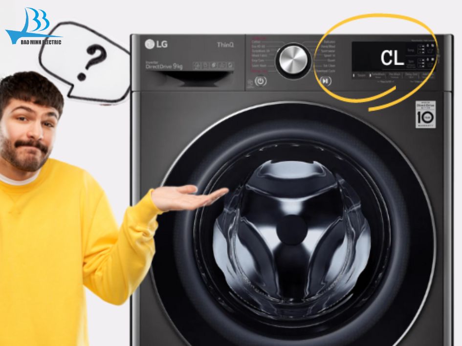 Tại sao máy giặt LG báo lỗi CL 
