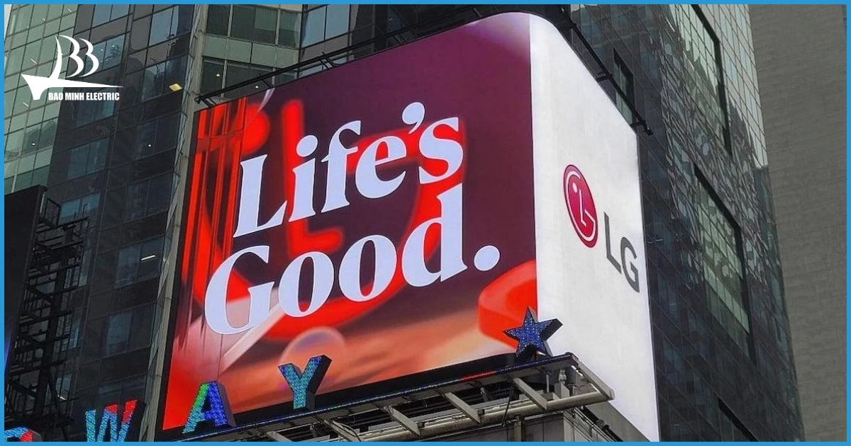 LG (Life’s Good) là thương hiệu công nghiệp điện tử và gia dụng hàng đầu thế giới