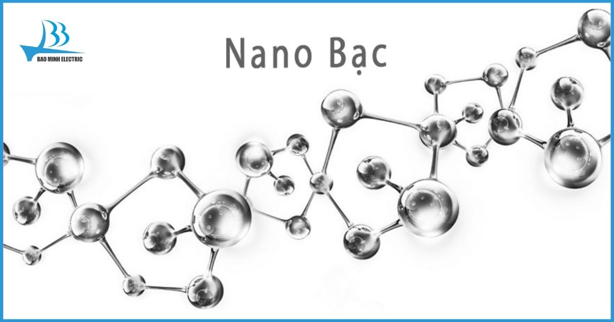 Công nghệ nano bạc với nhiều phân tử bạc siêu nhỏ giúp tiêu diệt vi khuẩn nhanh chóng