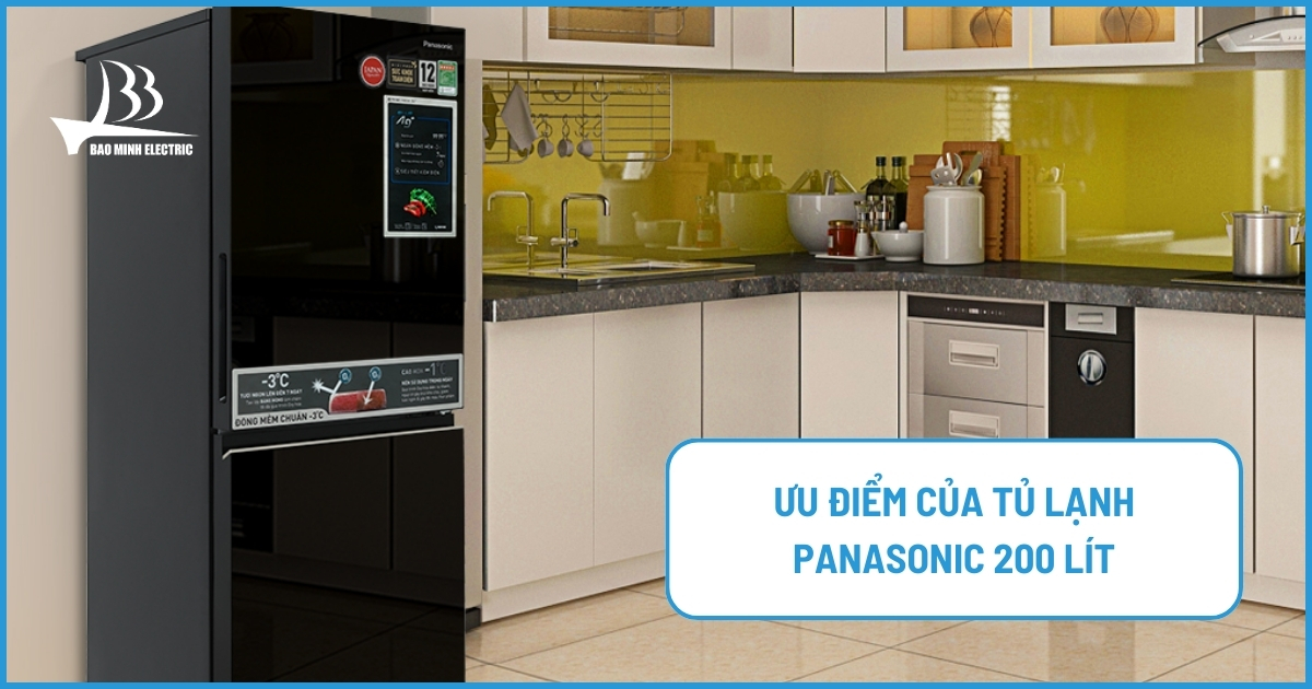 Ưu điểm nổi bật của tủ lạnh Panasonic 200 lít
