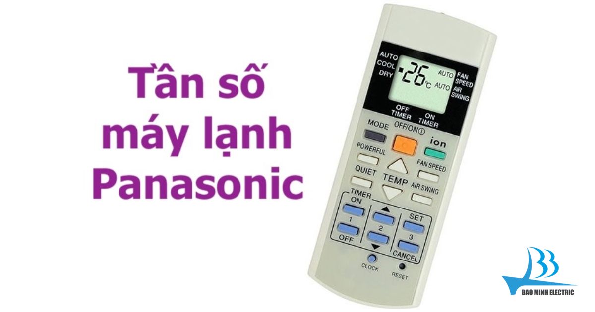 Tần số điều khiển máy lạnh Panasonic là bao nhiêu?